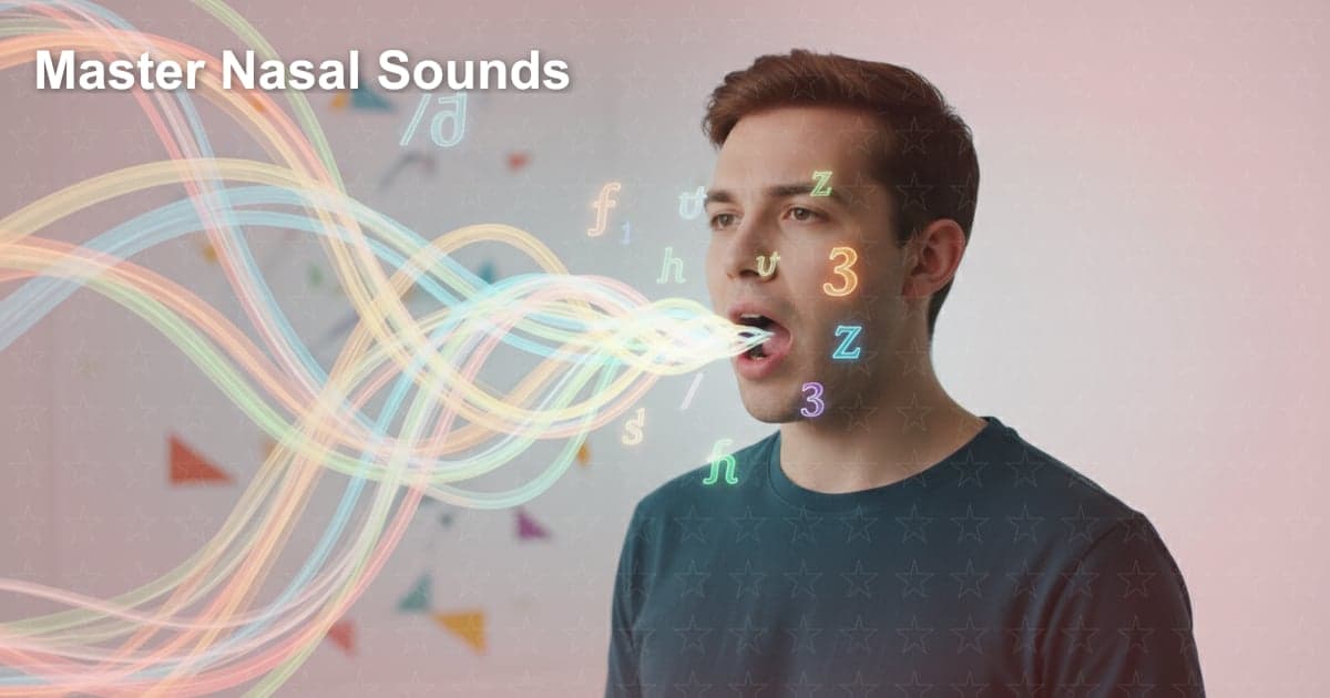 Âm Mũi Trong Tiếng Anh: Bí Quyết Phát Âm Chuẩn Như Người Bản Xứ