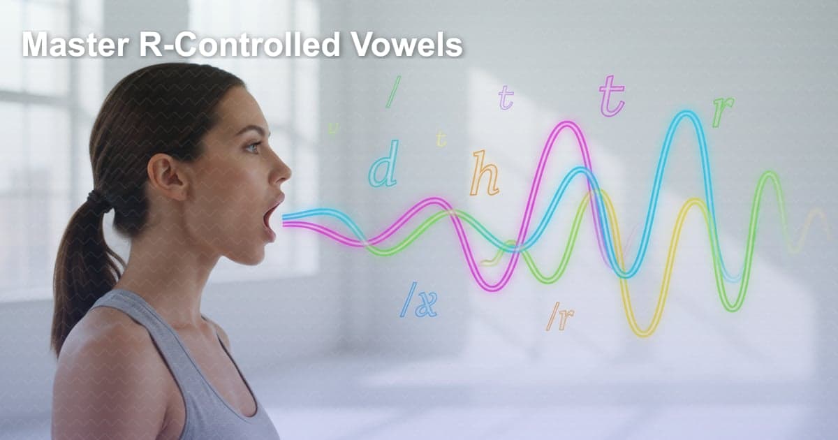 Bí Quyết Phát Âm Chuẩn Âm R-Controlled: /ɑr/, /ɔr/, /ɪr/